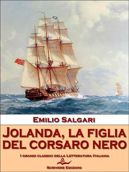 Jolanda la figlia del corsaro nero - Emilio Salgari - ebook