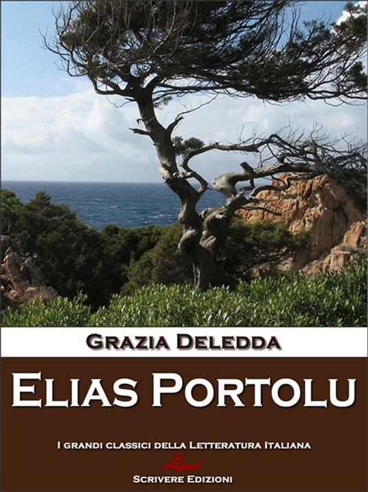 Elias Portolu - Grazia Deledda - ebook