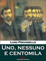 Uno, nessuno e centomila