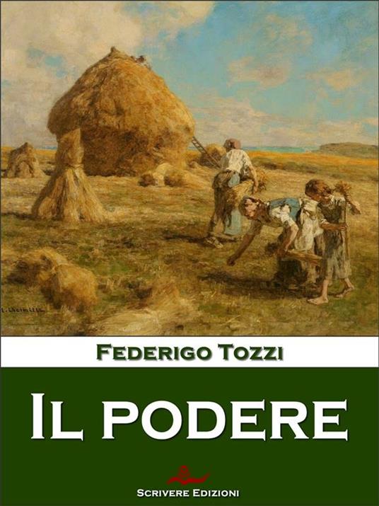 Il podere - Federigo Tozzi - ebook