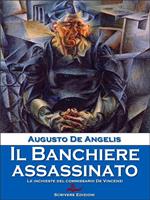 Il banchiere assassinato. Le inchieste del commissario De Vincenzi