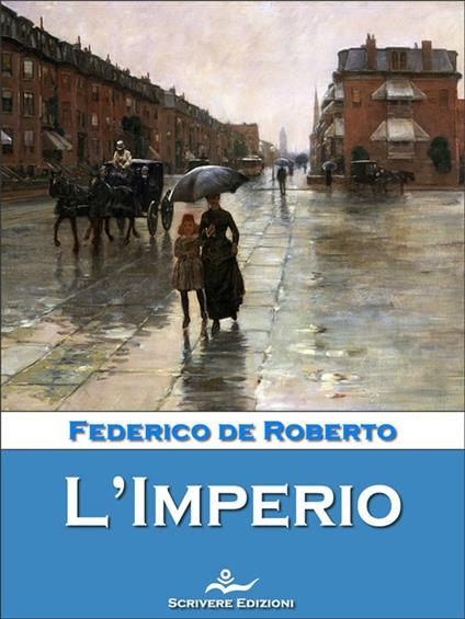 L' imperio - Federico De Roberto - ebook