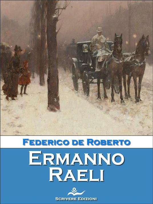 Ermanno Raeli - Federico De Roberto - ebook