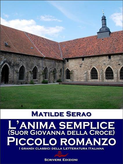 L' anima semplice-Piccolo romanzo - Matilde Serao - ebook