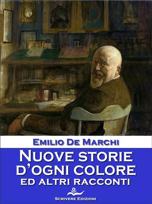 Nuove storie d'ogni colore - Emilio De Marchi - ebook