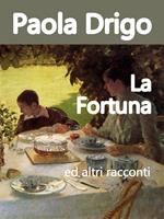 La fortuna ed altri racconti