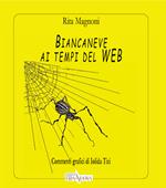 Biancaneve ai tempi del WEB