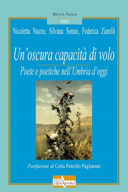 Un' oscura capacità di volo. Poete e poetiche nell'Umbria d'oggi - Nicoletta Nuzzo,Silvana Sonno,Federica Ziarelli - copertina