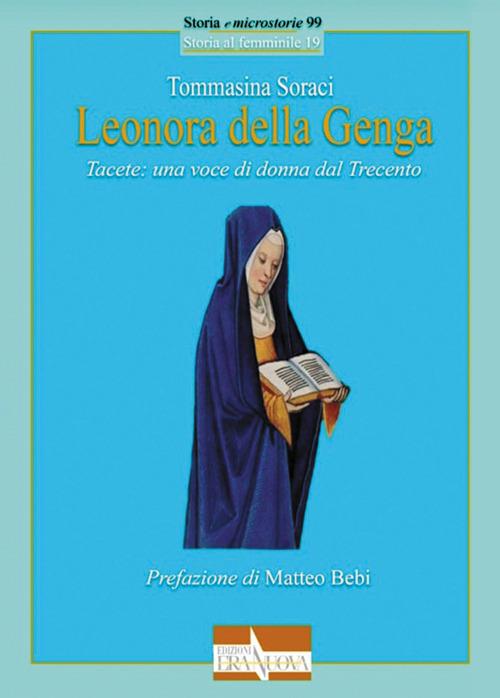 Leonora della Genga. Tacete: una voce di donna dal Trecento - Tommasina Soraci - copertina