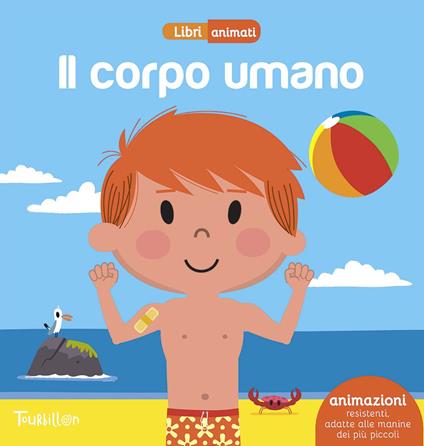 Il corpo umano. Libri animati - copertina