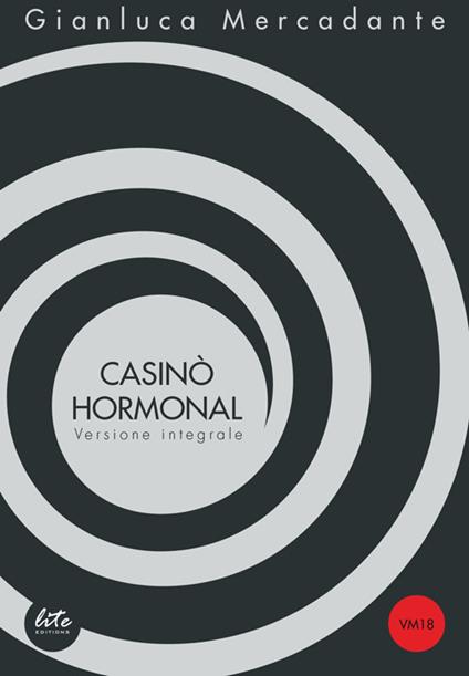 Casinò hormonal - Gianluca Mercadante - copertina