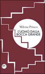 L' uomo dalla bocca grande