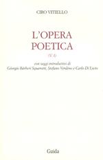 L' opera poetica. Vol. 1