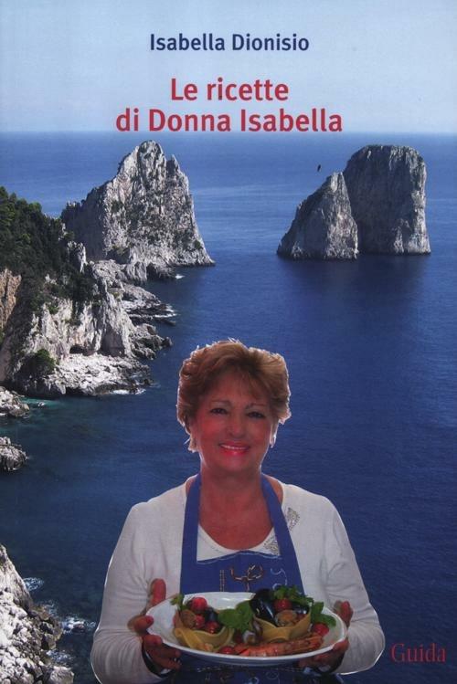 Le ricette di donna Isabella - Isabella Dionisio - copertina