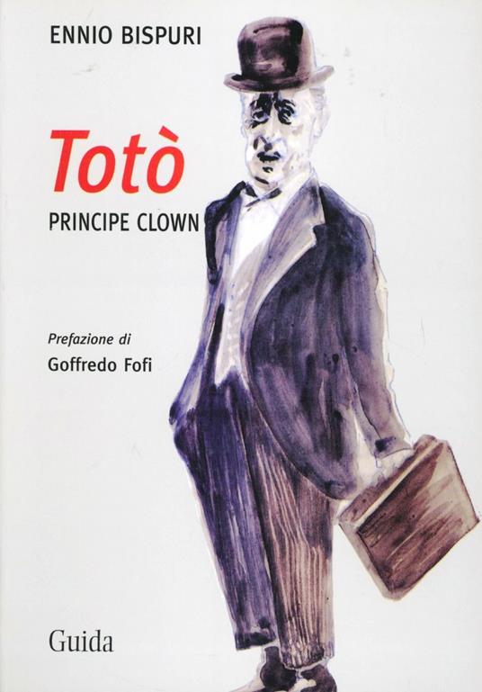 Totò principe clown - Ennio Bispuri - copertina