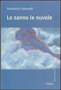 Lo sanno le nuvole - Antonietta Pastorelli - copertina