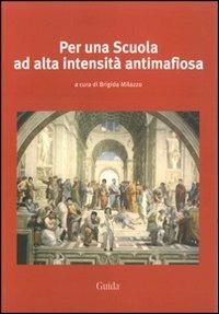 Per una scuola ad alta intensità antimafiosa - copertina