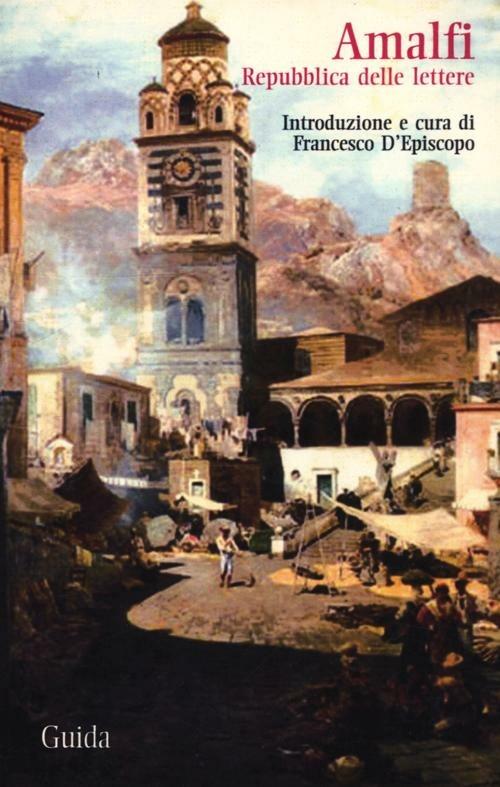 Amalfi. Repubblica delle lettere - copertina