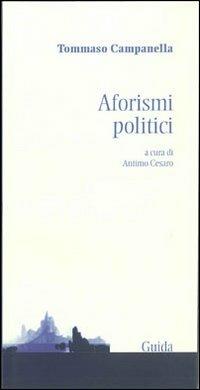 Aforismi politici - Tommaso Campanella - copertina
