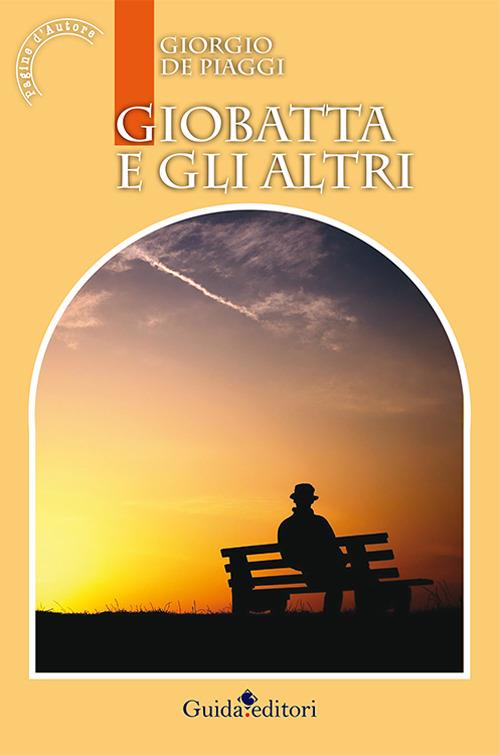 Giobatta e gli altri - Giorgio De Piaggi - ebook