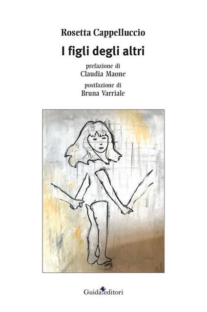 I figli degli altri - Rosetta Cappelluccio - ebook