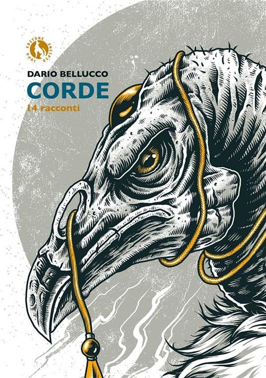Corde. 14 racconti - Dario Bellucco - ebook
