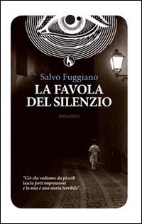 La favola del silenzio - Salvo Fuggiano - copertina