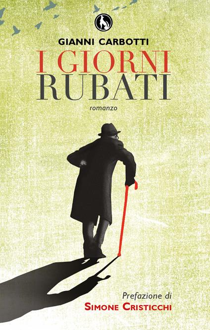 I giorni rubati - Gianni Carbotti - copertina