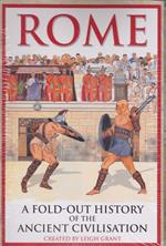 Rome. A fold out history of the ancient civilisation. Ediz. illustrata
