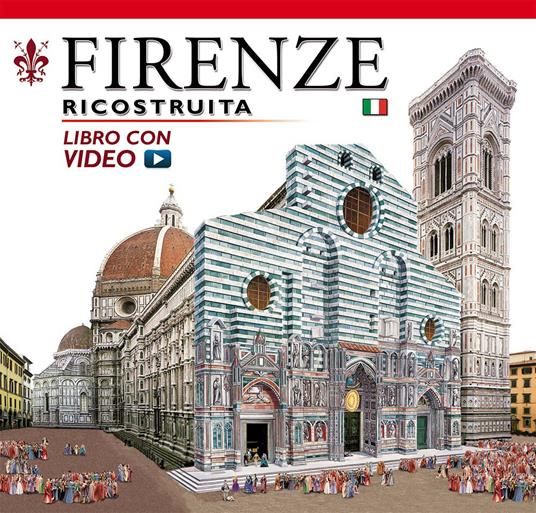 Firenze ricostruita. Con video online - copertina