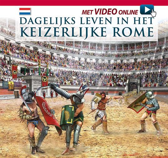 Vita quotidiana nella Roma imperiale. Ediz. olandese. Con video scaricabile online - copertina