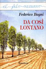 Da così lontano