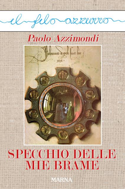 Specchio delle mie brame - Paolo Azzimondi - ebook