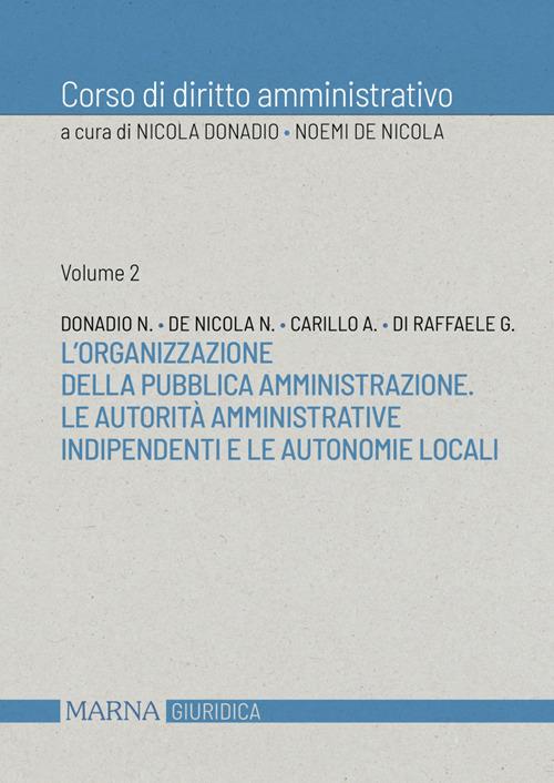 L' Corso di diritto amministrativo. Vol. 2 - Antonietta Carillo,Noemi De Nicola,Gregorio Di Raffaele,Nicola Donadio - ebook