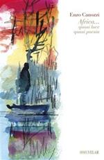 Africa. Quasi luce quasi poesia