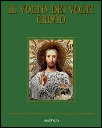 Il Volto dei Volti: Cristo. Ediz. illustrata. Vol. 19 - copertina
