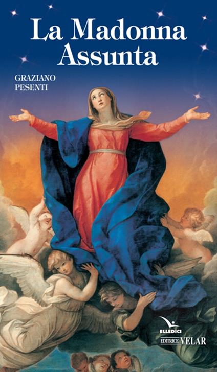 La Madonna Assunta - Graziano Pesenti - copertina
