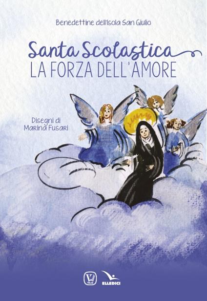 Santa Scolastica. La forza dell'amore - copertina
