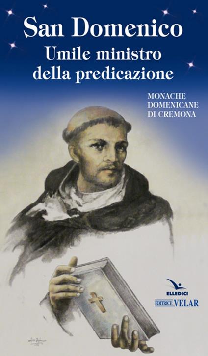 San Domenico. Umile ministro della predicazione - copertina