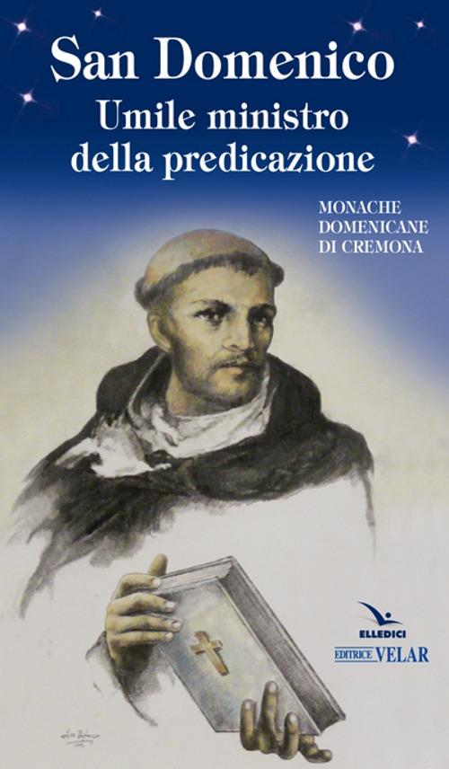 San Domenico. Umile ministro della predicazione - copertina