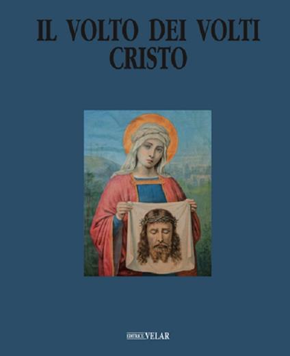 Il volto dei volti: Cristo. Vol. 21 - copertina