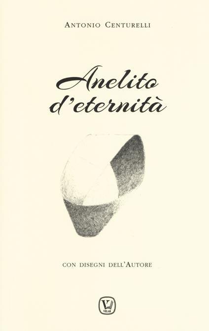 Anelito d'eternità - Antonio Centurelli - copertina