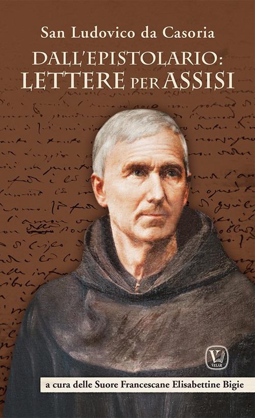 Dall'epistolario: lettere per Assisi - San Ludovico da Casoria - copertina