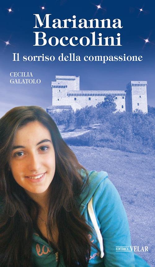 Marianna Boccolini. Il sorriso della compassione - Cecilia Galatoio - copertina