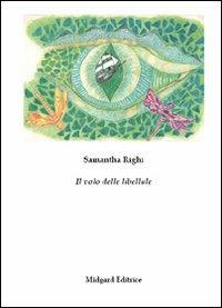 Il volo delle libellule - Samantha Righi - copertina