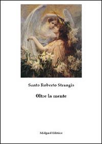 Oltre la mente - Santo R. Strangis - copertina