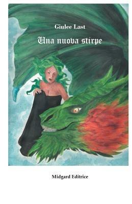 Una nuova stirpe - Giulee Last - copertina