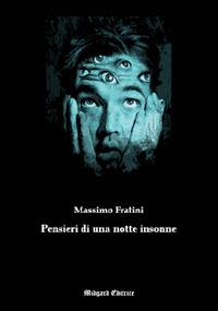 Pensieri di una notte insonne - Massimo Fratini - copertina