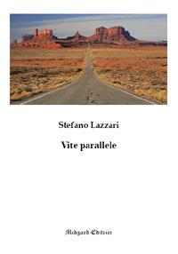 Vite parallele - Stefano Lazzari - copertina