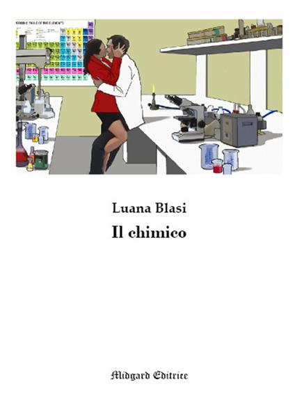 Il chimico - Luana Blasi - copertina